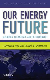 book Our Energy Future: Resources, Alternatives and the Environment