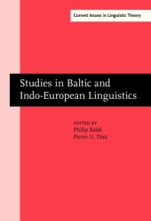 book Studies in Baltic and Indo-European Linguistics: In Honor of William R. Schmalstieg