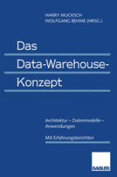 book Das Data-Warehouse-Konzept: Architektur — Datenmodelle — Anwendungen