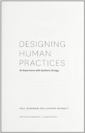 book Designing Human Practices: An Experiment with Synthetic Biology