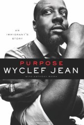 book Purpose: An Immigrant's Story