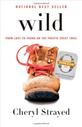 book Wild: From Lost to Found on the Pacific Crest Trail