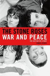 book The Stone Roses: War and Peace