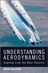 book Understanding Aerodynamics: Arguing from the Real Physics