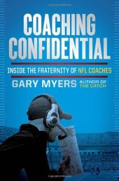 book Coaching Confidential: Inside the Fraternity of NFL Coaches