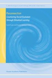 book Reconnection: Countering Social Exclusion through Situated Learning