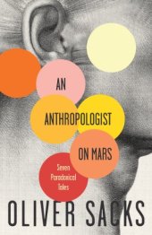 book An Anthropologist On Mars: Seven Paradoxical Tales