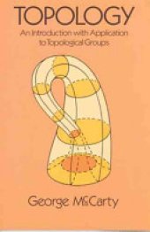 book Topology: An Introduction with Application to Topological Groups