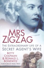 book Mrs Zigzag: The Extraordinary Life of a Secret Agent's Wife