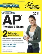 book Cracking the AP Physics B Exam, 2014 Edition