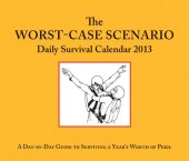 book 2013 Daily Calendar: Worst-Case Scenario