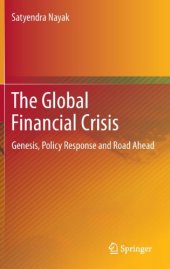 book The Global Financial Crisis: Genesis, Policy Response and Road Ahead