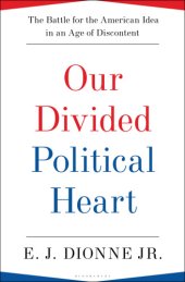 book Our Divided Political Heart