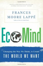 book EcoMind: Changing the Way We Think, to Create the World We Want