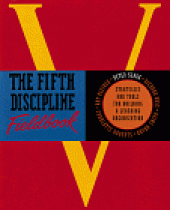 book The Fifth Discipline Fieldbook: Strategies for Building a Learning Organization