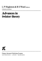 book Advances in Twistor Theory