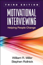 book Motivational Interviewing, Third Edition: Helping People Change