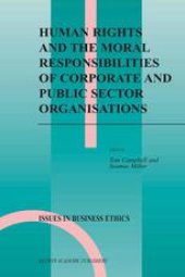 book Human Rights and the Moral Responsibilities of Corporate and Public Sector Organisations