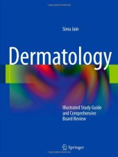 book Dermatology: Illustrated Study Guide and Comprehensive Board Review