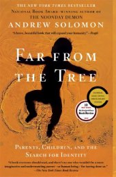 book Far From the Tree: Parents, Children and the Search for Identity