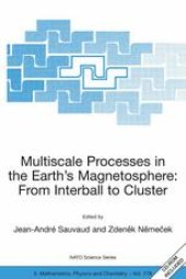 book Multiscale Processes in the Earth’s Magnetosphere: From Interball to Cluster