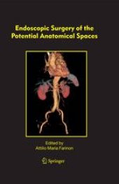 book Endoscopic Surgery of the Potential Anatomical Spaces