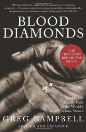 book Blood Diamonds, Revised Edition: Tracing the Deadly Path of the World's Most Precious Stones