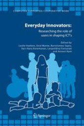 book Everyday Innovators: Researching the Role of Users in Shaping ICT’s