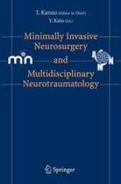 book Minimally Invasive Neurosurgery and Multidisciplinary Neurotraumatology