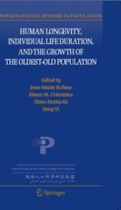 book Human Longevity, Individual Life Duration, and the Growth of the Oldest-Old Population