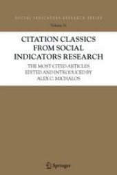 book Citation Classics from Social Indicators Research: The Most Cited Articles Edited and Introduced by Alex C. Michalos