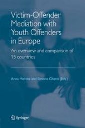 book Victim-Offender Mediation with Youth Offenders in Europe: An Overview and Comparison of 15 Countries