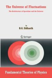 book The Universe of Fluctuations: The Architecture of Spacetime and the Universe