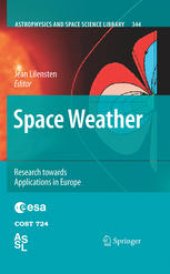 book Space Weather: Research Towards Applications in Europe