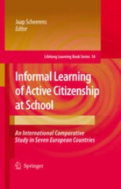 book Informal Learning of Active Citizenship at School: An International Comparative Study in Seven European Countries