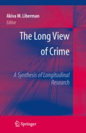 book The Long View of Crime: A Synthesis of Longitudinal Research