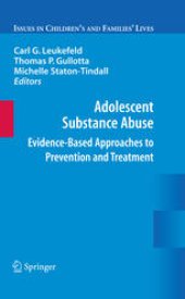 book Adolescent Substance Abuse: Evidence-Based Approaches to Prevention and Treatment