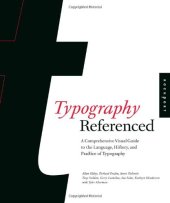 book Typography, Referenced: A Comprehensive Visual Guide to the Language, History, and Practice of Typography