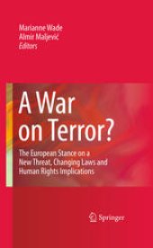 book A War on Terror?: The European Stance on a New Threat, Changing Laws and Human Rights Implications