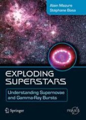 book Exploding Superstars: Understanding Supernovae and Gamma-Ray Bursts