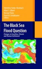 book The Black Sea Flood Question: Changes in Coastline, Climate, and Human Settlement