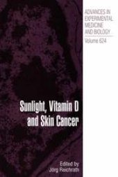 book Sunlight, Vitamin D and Skin Cancer