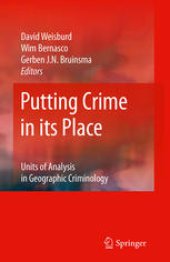 book Putting Crime in its Place: Units of Analysis in Geographic Criminology