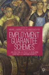 book Employment guarantee schemes: job creation and policy in developing countries and emerging markets