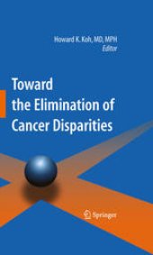 book Toward the Elimination of Cancer Disparities: Medical and Health Perspectives