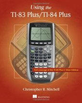 book Using the TI-83 Plus/TI-84 Plus