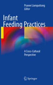 book Infant Feeding Practices: A Cross-Cultural Perspective