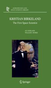 book Kristian Birkeland: The First Space Scientist