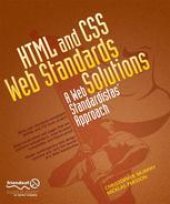 book HTML and CSS Web Standards Solutions: A Web Standardistas’ Approach