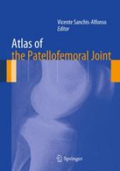 book Atlas of the Patellofemoral Joint